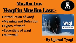 Waqf in muslim law  V2Alawacademy wakf under muslim law notes waqf board Mutawalli [upl. by Harras]