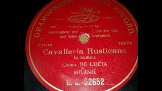 Fernando de Lucia  O Lola Siciliana from Cavalleria Rusticana 1902 [upl. by Hamimej]