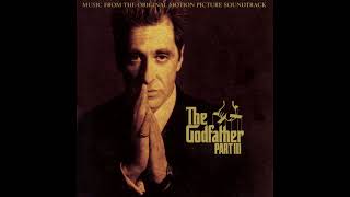 The Godfather Part 3  Music from The Original Motion Picture Soundtrack [upl. by Ythomit]