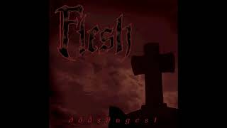 Flesh  2005  Dödsångest FULL ALBUM Old School Swedish Death Metal  Strängnäs Södermanland [upl. by Irrabaj585]