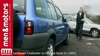 Landrover Freelander vs Hyundai Sante Fe 2001 [upl. by Wandis65]