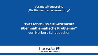 Vortrag quotWas lehrt uns die Geschichte über mathematische Problemequot [upl. by Intruoc]