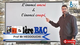 énonciation Lénonciation 1BAC  énoncé ancré et énoncé coupé [upl. by Quillon]