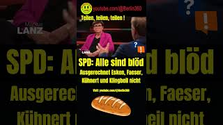 SPD Alle sind dumm Esken Kühnert Faeser Klingbeil Lanz europawahl AfD Bröcker ZDF ARD [upl. by Hayyim]