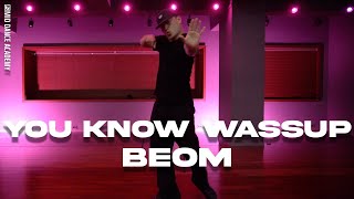 BEOM ChoreographyㅣKehlani  You Know WassupㅣMID DANCE STUDIO [upl. by Aneelas]