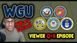 WGU while in the Military  Choosing and Finishing your Degree 2021  Viewer QampA [upl. by Emrich]