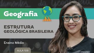 Estrutura geológica brasileira​  Geografia  Ensino Médio [upl. by Biondo]