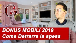 BONUS MOBILI 2019 ed Elettrodomestici Come Detrarre la spesa [upl. by Ahsait837]