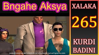 bngahe akasya xalaka  265 [upl. by Billmyre]