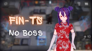 【FINTS】Without Boss 【Arknights】 [upl. by Folly]