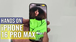 iPhone 16 Pro Max Hands on The Game Changer [upl. by Orihakat]