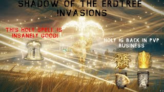 Elden Ring DLC PvP Invasions  The New Holy Incantations are AMAZING [upl. by Armand]