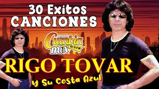 Rigo Tovar Cumbias Del Recuerdo ✨ 30 EXITOS INOLVIDABLES DE RIGO TOVAR ✨ CUMBIAS VIEJITAS MIX ✨ [upl. by Hras]