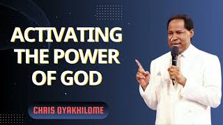 Activating The Power Of God  Pastor Chris Oyakhilome PhD [upl. by Namie947]