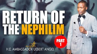 Return Of The Nephilim Part 1  Prophet Uebert Angel [upl. by Myrtie]