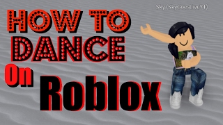 How To Dance On Roblox [upl. by Unhsiv]