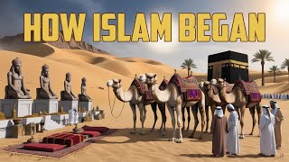 How Islam Began  In 12 Minutes [upl. by Nilo156]