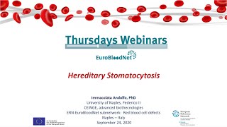 Thursday Webinar  Hereditary Stomatocytosis [upl. by Dyraj]