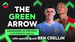 FPL Chip Strategy Special with Ben Crellin  The Green Arrow  Fantasy Premier League 202324 [upl. by Stephenson]