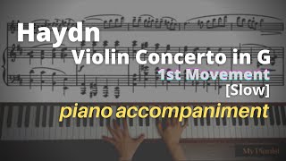 Haydn  Violin Concerto in G 1st Mov Piano Accompaniment Slow [upl. by Tibbs337]