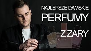 Najlepsze Perfumy z ZARY Dla Kobiet Damskie Perfumy z ZARY 2019 [upl. by Hermione]