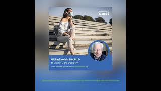 Dr Michael Holick – Vitamin D and COVID19 [upl. by Zwart]