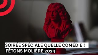 Soirée spéciale Quelle Comédie  Fêtons Molière 2024 [upl. by Anippesuig]