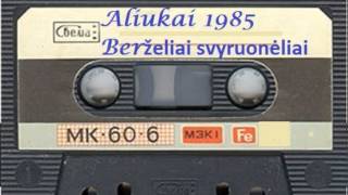 Aliukai  Berželiai Svyruonėliai 1985 [upl. by Hansiain]