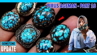 GEMSTONES UPDATE 28032024  BATU PIRUS AGEMAN PART 16  PIRUS PERSIA IRANIAN TURQUOISE RING IRAN [upl. by Drofnats259]