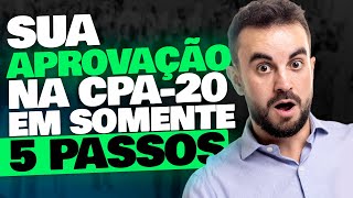 5 PASSOS PARA VOCÊ SER APROVADO NA CPA20 🚨 [upl. by Ihteerp]