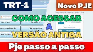 Como acessar a versão anterior do PJE do TRT1 [upl. by Annaek986]