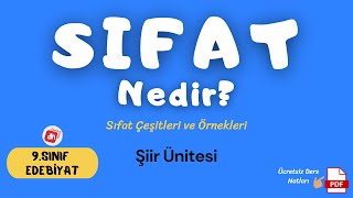 SIFATLAR Sıfat Örnekleri ve Sıfat Çeşitleri 📌 9Sınıf Edebiyat Şiir Ünitesi  Deniz Hoca  PDF 📘📕 [upl. by Mcnelly]