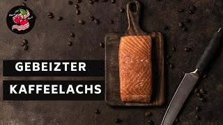 Gebeizter Kaffeelachs  Graved Lachs [upl. by Keare]