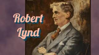 The Art of Letters by Robert LYND read by Various Part 12  Full Audio Book [upl. by Geri568]