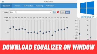 How To Download amp Install Sound Equalizer In Windows 1011 [upl. by Eleph]