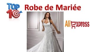 Top 10 des Robes de Mariée Plus Belle des Aliexpress Chine [upl. by Gytle44]