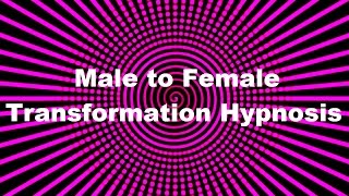 Male to Female Transformation Hypnosis with Fiona Clearwater [upl. by Ylrak867]