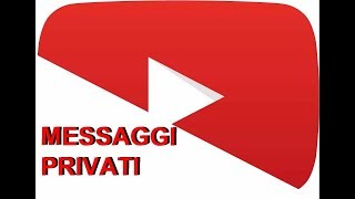 Come inviare un messaggio privato a un Canale YouTube [upl. by Moll]