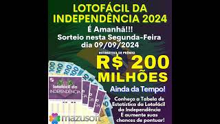 Lotofácil da Independência  R 200 Milhões [upl. by Gorges]