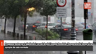 Prognoza meteo pe 4 săptămâni un val de ploi lovește România Libertatea [upl. by Revkah895]