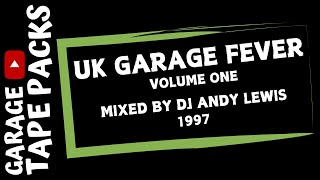 Uk Garage Fever  DJ Andy Lewis  1997  Uk Garage Mix [upl. by Weingartner]