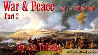 WAR AND PEACE Volume 1 Part 2  by Leo Tolstoy  Unabridged Audiobook  FAB [upl. by Tani]