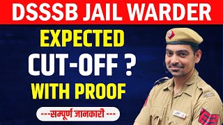 DSSSB Jail Warder Expected Cutoff  DSSSB Jail Warder Expected Cutoff with Proof dsssbjailwarder [upl. by Traweek]