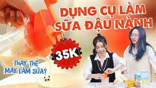 Kiểm chứng dụng cụ làm sữa đậu nành 35k  Các bạn vào mà xem chúng tôi diễn hề nè 🤡  EmCheck [upl. by Ayotnom]