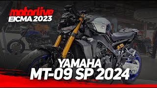 EICMA 2023  YAMAHA MT09 amp SP [upl. by Darnell389]