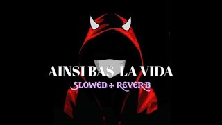 Ainsi Bas La Vida  Indila  Slowed  Reverb [upl. by Dnomder]