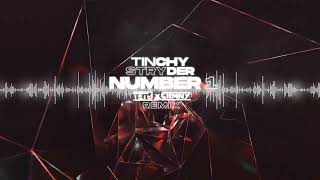 Tinchy Stryder  Number 1 Tetu amp Ciemny Remix 2024 [upl. by Weir]