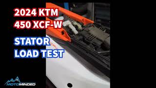 2024 KTM 450 XCFW Stator Load test [upl. by Wein378]