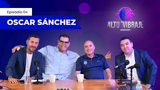 04 Oscar Sánchez  Alto Vibraje [upl. by Nevsa]