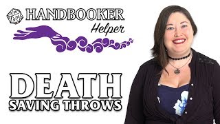 Handbooker Helper Death Saving Throws [upl. by Koslo174]